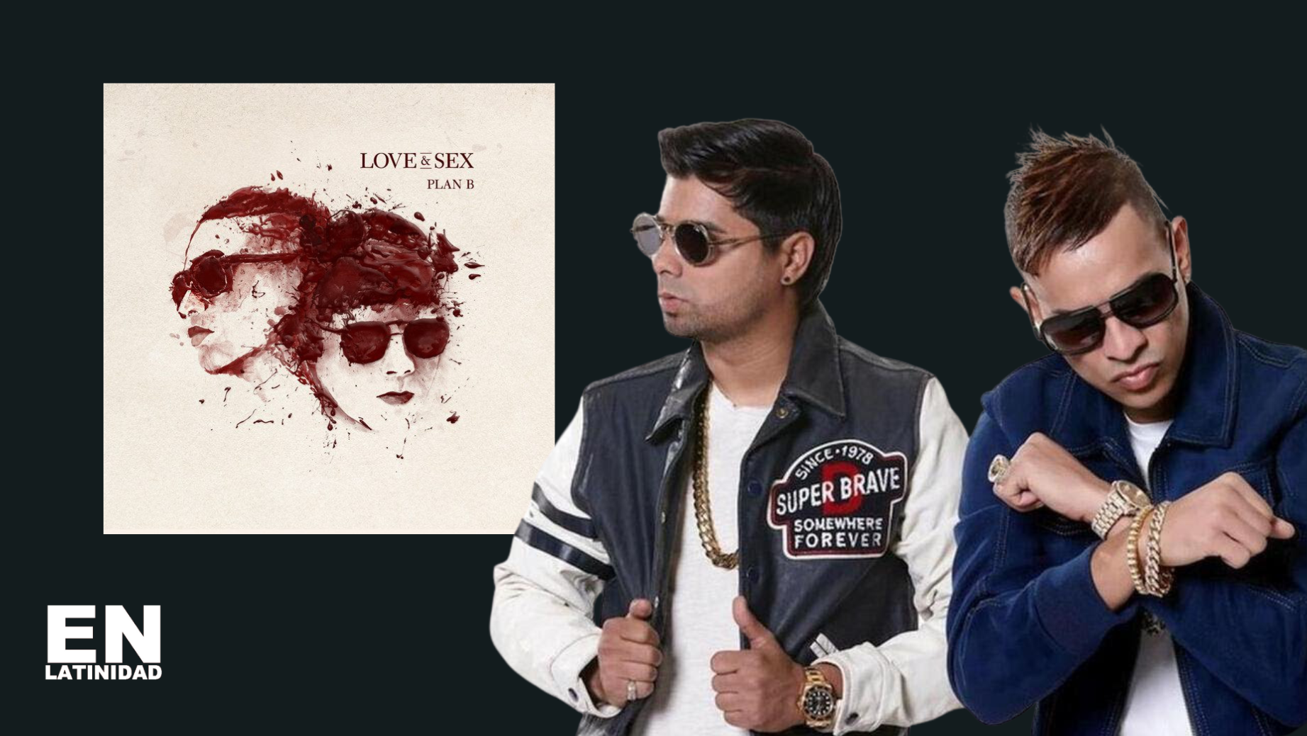 Plan B’s Love and Sex: A Retroactive Tribute to Reggaetón’s Most Sex-Positive Duo